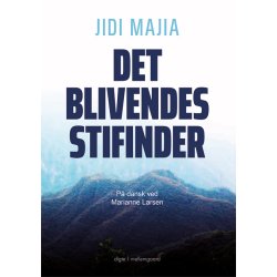 DET BLIVENDES STIFINDER