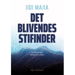 DET BLIVENDES STIFINDER