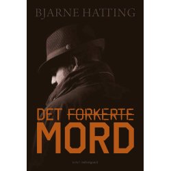 DET FORKERTE MORD