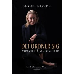 DET ORDNER SIG - IVRKSTTER P TVRS AF KULTURER