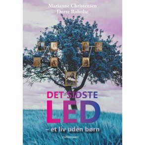 DET SIDSTE LED - Et liv uden brn