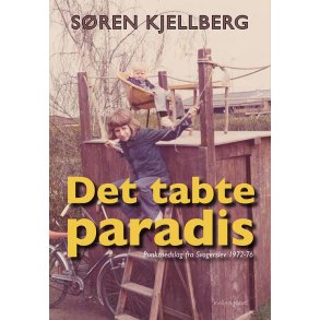 DET TABTE PARADIS - Punktnedslag fra Svogerslev 1972-76