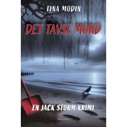 DET TAVSE MORD - En Jack Storm-krimi