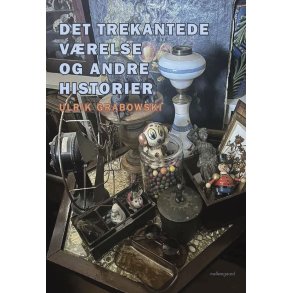 DET TREKANTEDE V�RELSE OG ANDRE FORT�LLINGER