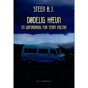 DDELIG HVN - En udfordring for Team Milton