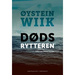 DDSRYTTEREN - Tom Hartmann-serien