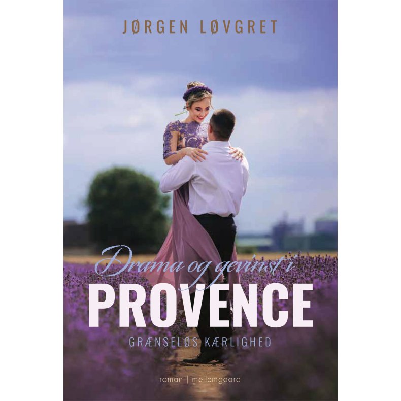 DRAMA OG GEVINST I PROVENCE - Grænseløs kærlighed