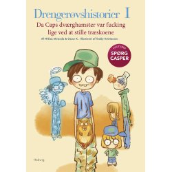 DRENGERVSHISTORIER 1 - Da Caps dvrghamster var fucking lige ved at stille trskoene