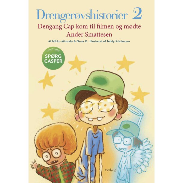 DRENGERØVSHISTORIER 2 - Dengang Cap kom til filmen og mødte Ander Smattesen