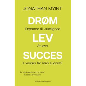 DRM, LEV, SUCCES - En selvhjlpsbog til at opn succes i hverdagen