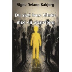 DU SKAL BARE BLINKE MED EN JENVIPPE