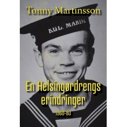 EN HELSINGRDRENGS ERINDRINGER - 1960-80