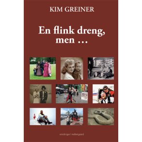 EN FLINK DRENG, MEN ...