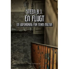 EN FLUGT - En udfordring for Team Milton