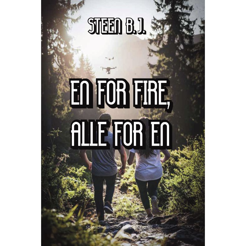 EN FOR FIRE, ALLE FOR EN