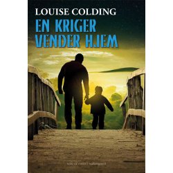 EN KRIGER VENDER HJEM