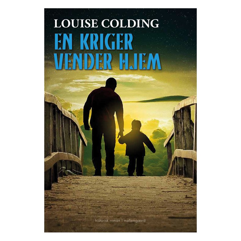 EN KRIGER VENDER HJEM