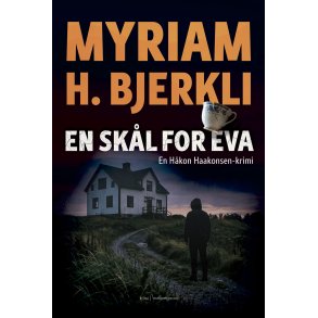 EN SK�L FOR EVA - En H�kon Haakonsen-krimi