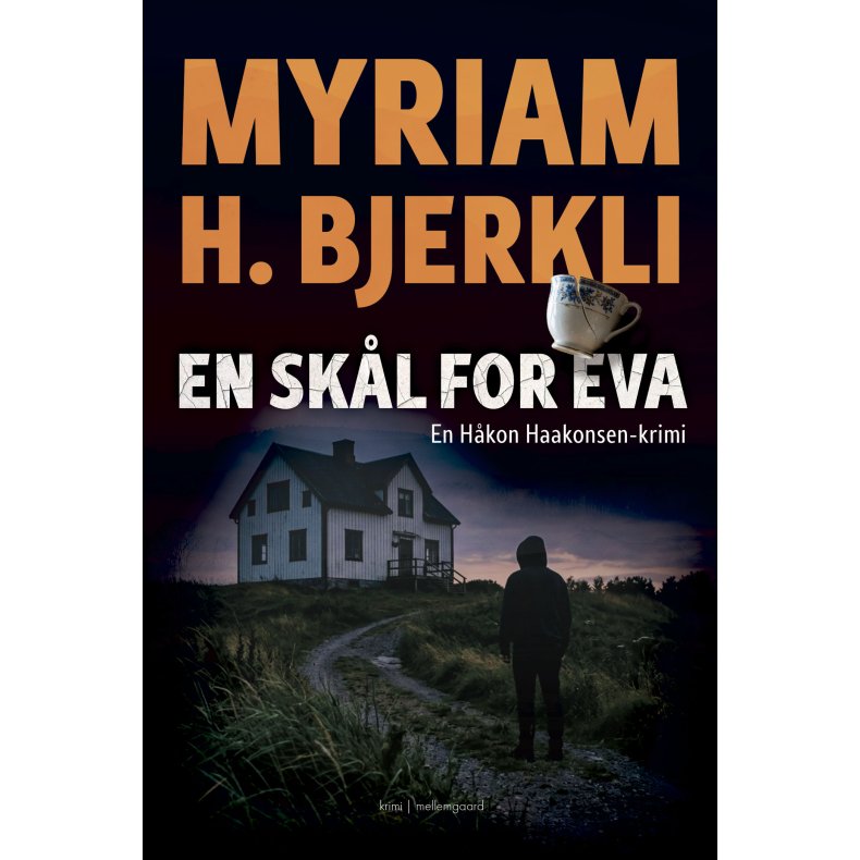 EN SK�L FOR EVA - En H�kon Haakonsen-krimi