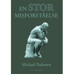 EN STOR MISFORSTELSE