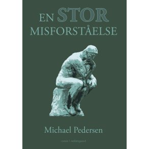 EN STOR MISFORSTELSE