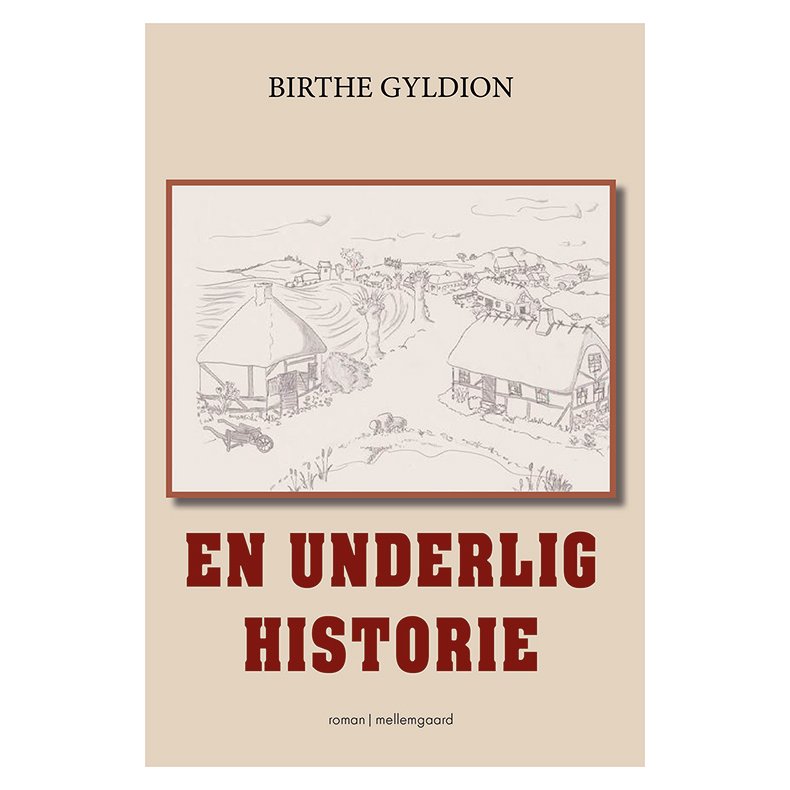 EN UNDERLIG HISTORIE