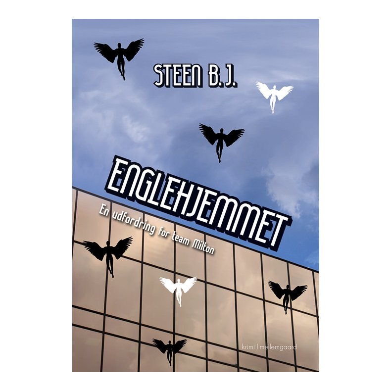 ENGLEHJEMMET - En udfordring for Team Milton