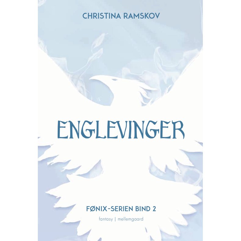 ENGLEVINGER - Fnix-serien bind 2 (2. udgave)