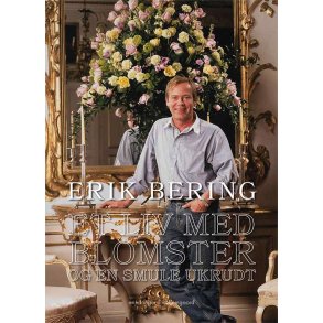 ET LIV MED BLOMSTER OG EN SMULE UKRUDT