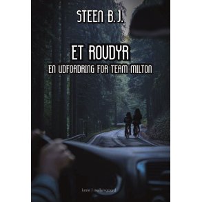 ET ROVDYR - En udfordring for Team Milton