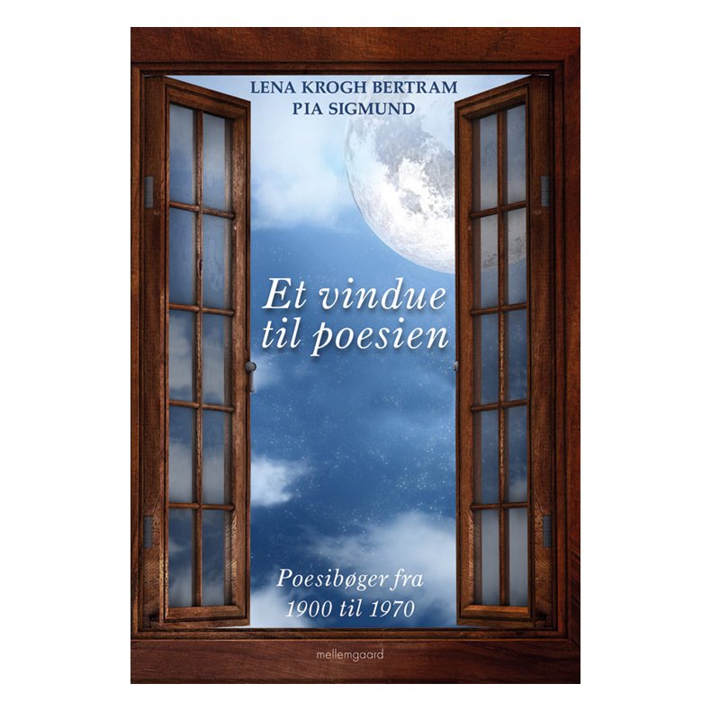 ET VINDUE TIL POESIEN - POESIBGER FRA 1900-1970