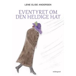 EVENTYRET OM DEN HELDIGE HAT