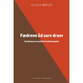 FDRENE D SURE DRUER - Erindring om en politisk familietragedie