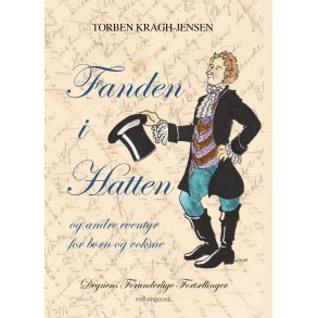FANDEN I HATTEN - og andre eventyr for brn og voksne