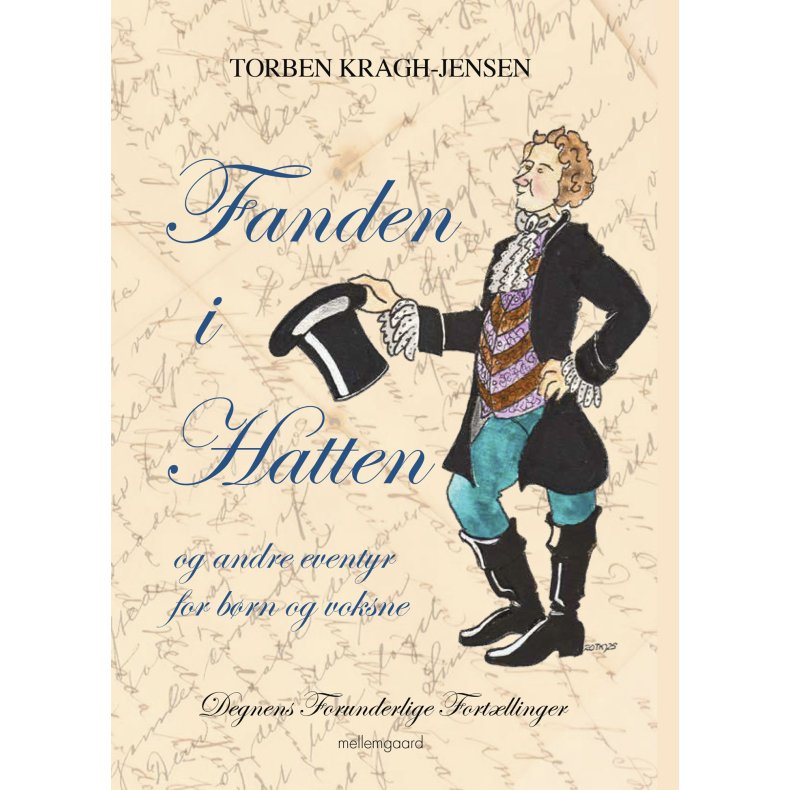 FANDEN I HATTEN - og andre eventyr for brn og voksne