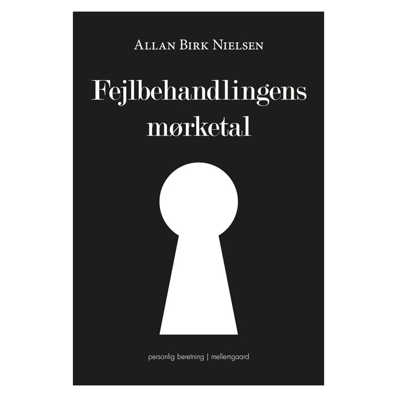 FEJLBEHANDLINGENS MRKETAL