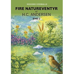 FIRE NATUREVENTYR AF H.C. ANDERSEN - Den gr�nne serie nr. 2