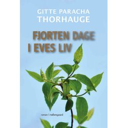 FJORTEN DAGE I EVES LIV