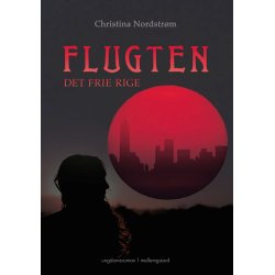 FLUGTEN - DET FRIE RIGE