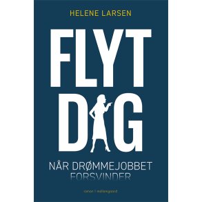 FLYT DIG - Nr drmmejobbet forsvinder
