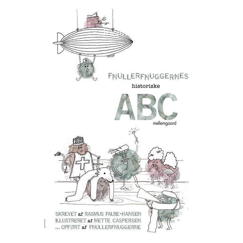 FNULLERFNUGGERNES HISTORISKE ABC
