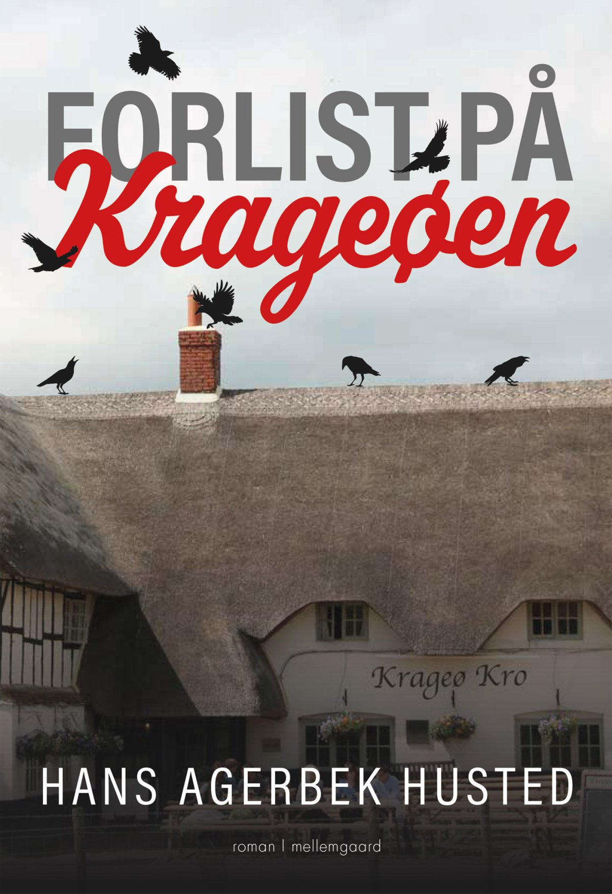 FORLIST PÅ KRAGEØEN - Skønlitteratur - Voksne - Forlaget mellemgaard