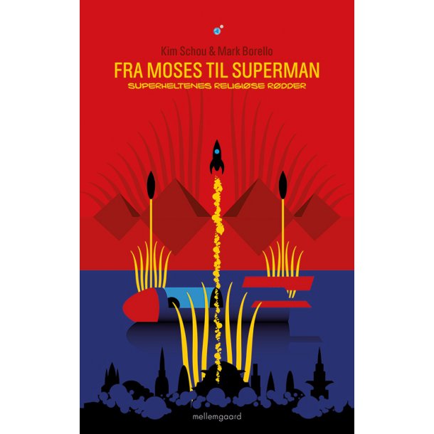 FRA MOSES TIL SUPERMAN - Superheltens religiøse rødder P-bog