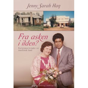 FRA ASKEN I ILDEN? - EN KRISTEN KVINDE I ET MUSLIMSK LAND