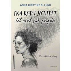FRA ROD I HOVEDET TIL ROD P� PAPIR