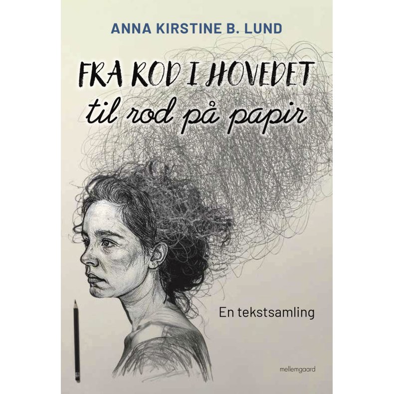 FRA ROD I HOVEDET TIL ROD P� PAPIR
