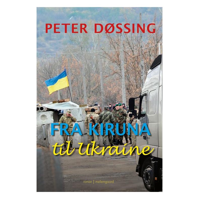 FRA KIRUNA TIL UKRAINE