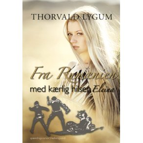 FRA RUMNIEN MED KRLIG HILSEN ELEINA