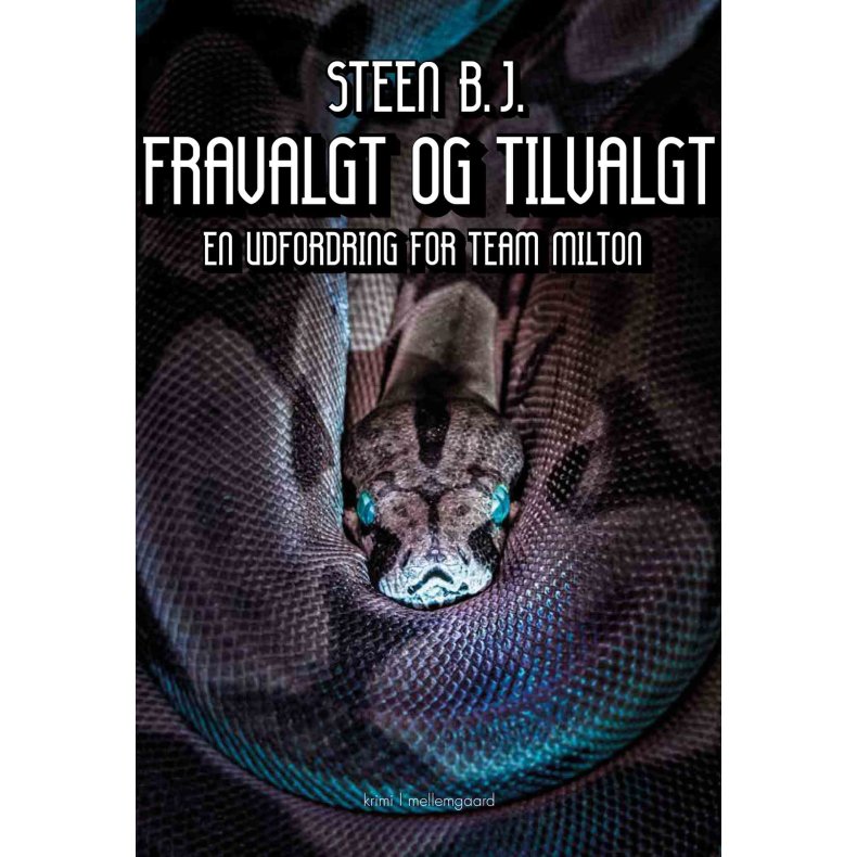 FRAVALGT OG TILVALGT - En udfordring for Team MIlton