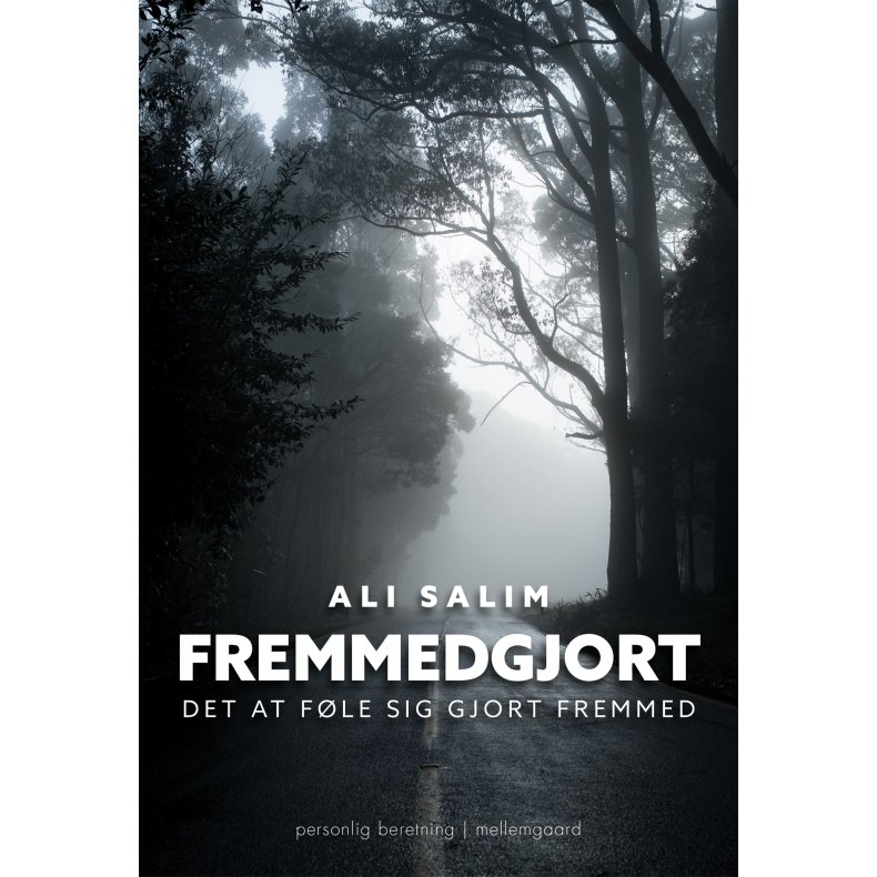 FREMMEDGJORT - Det at fle sig gjort fremmed